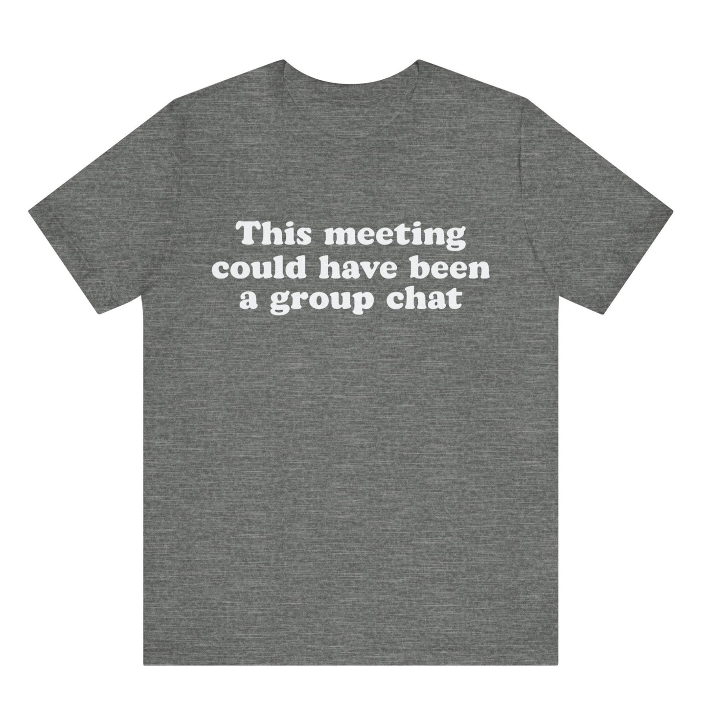 Gray t-shirt with white text on a white background