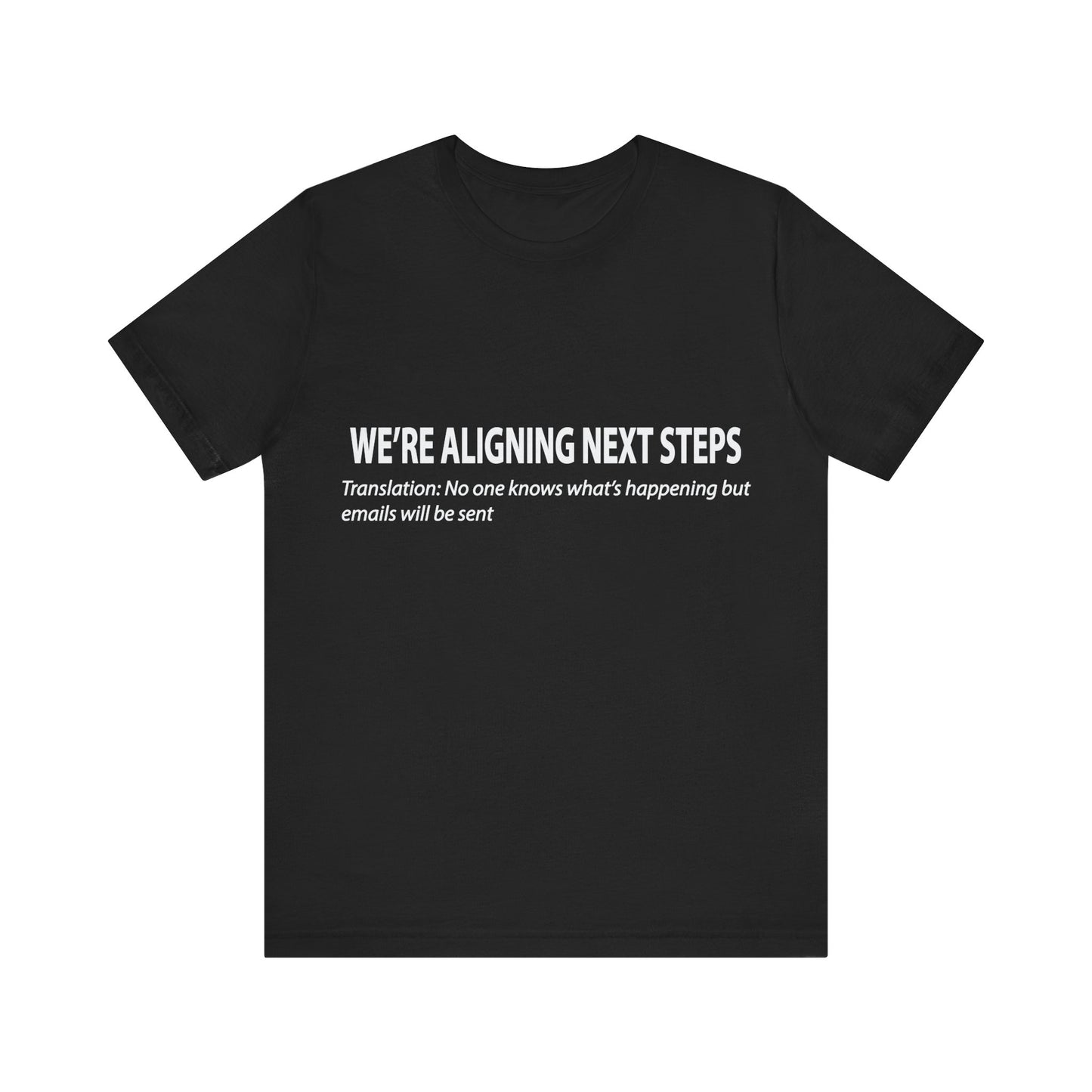 Black t-shirt with white text on a white background
