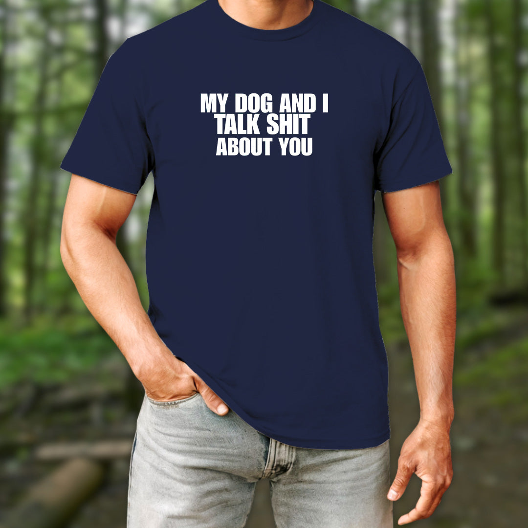 My Dog and I T-Shirt