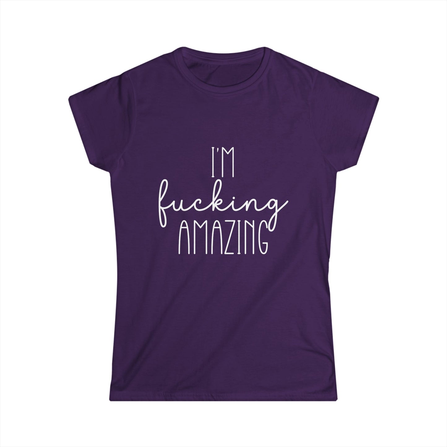 Purple t-shirt with 'I'm fucking amazing' text on a white background