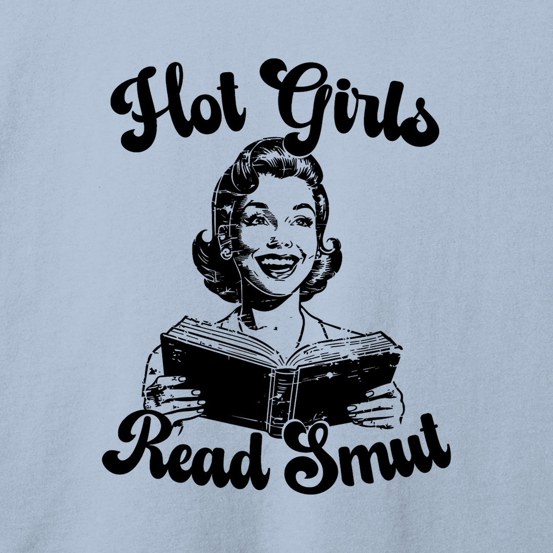 Hot Girls Read Smut T-Shirt