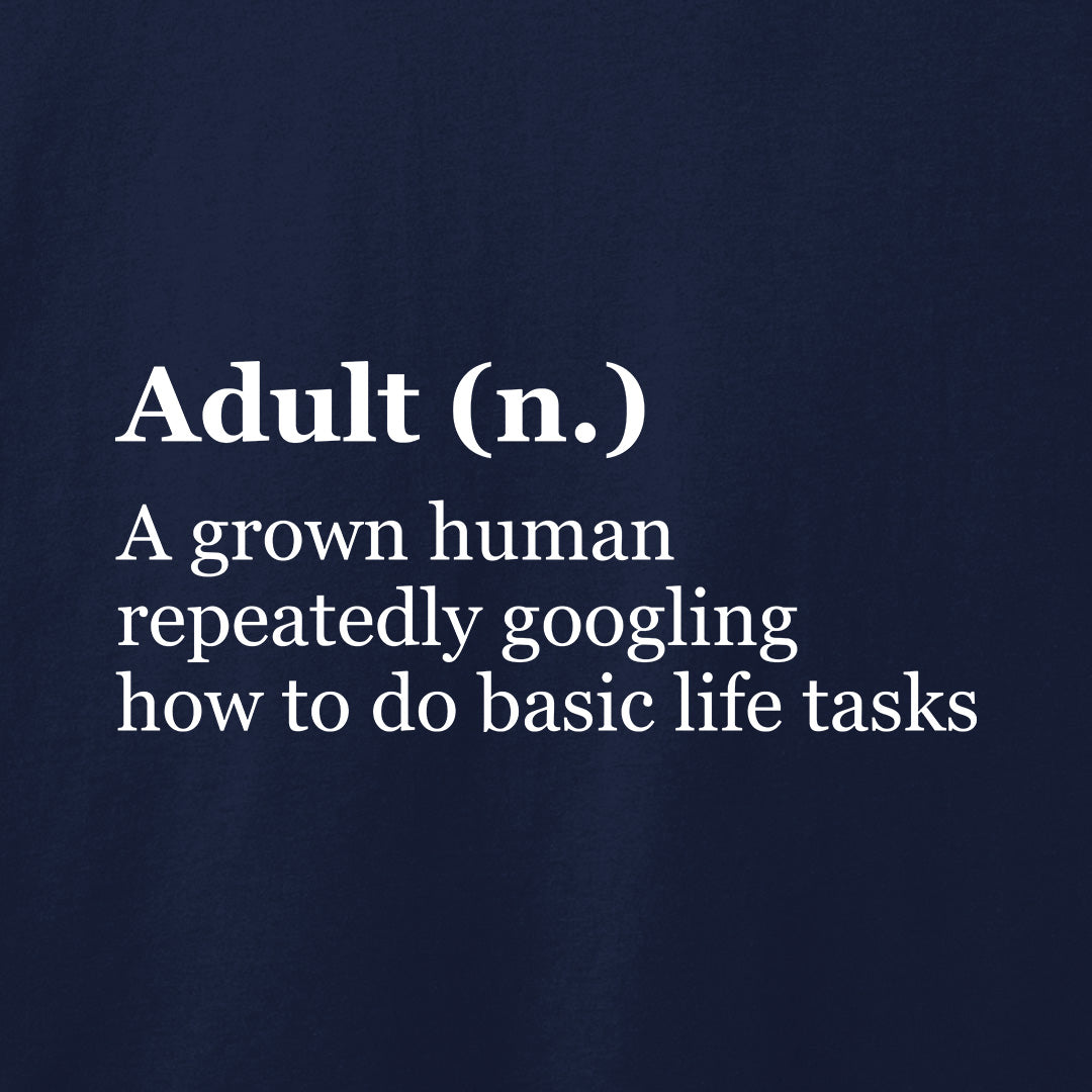 Adult Definition T-Shirt-T-Shirt-Asphalt-S-