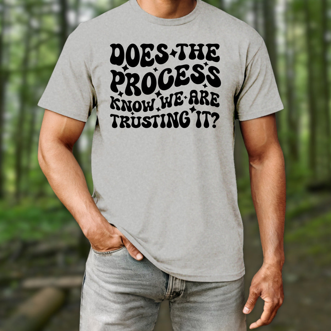 Does the Process Know T-Shirt