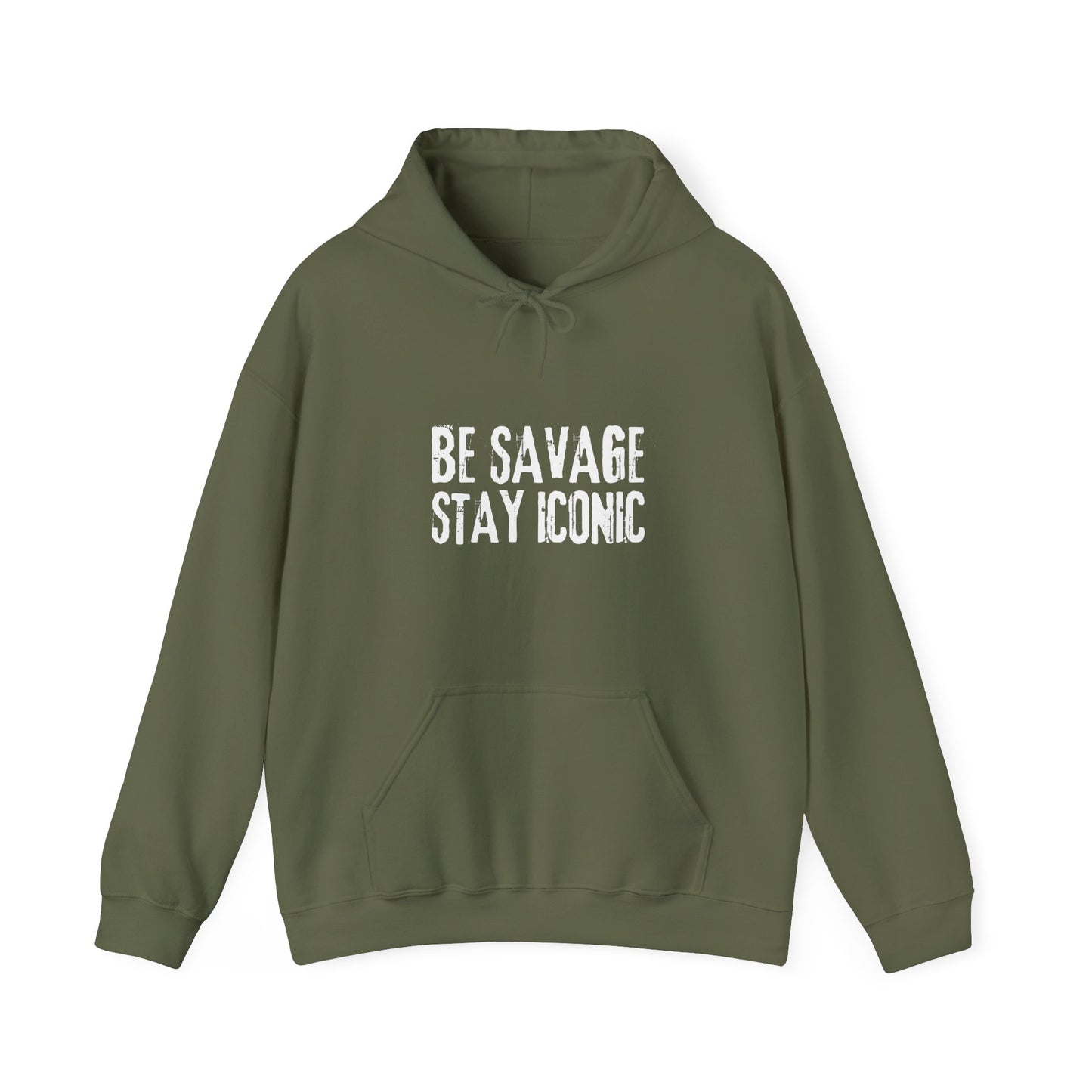 Green hoodie with 'BE SAVAGE STAY ICONIC' text on a white background