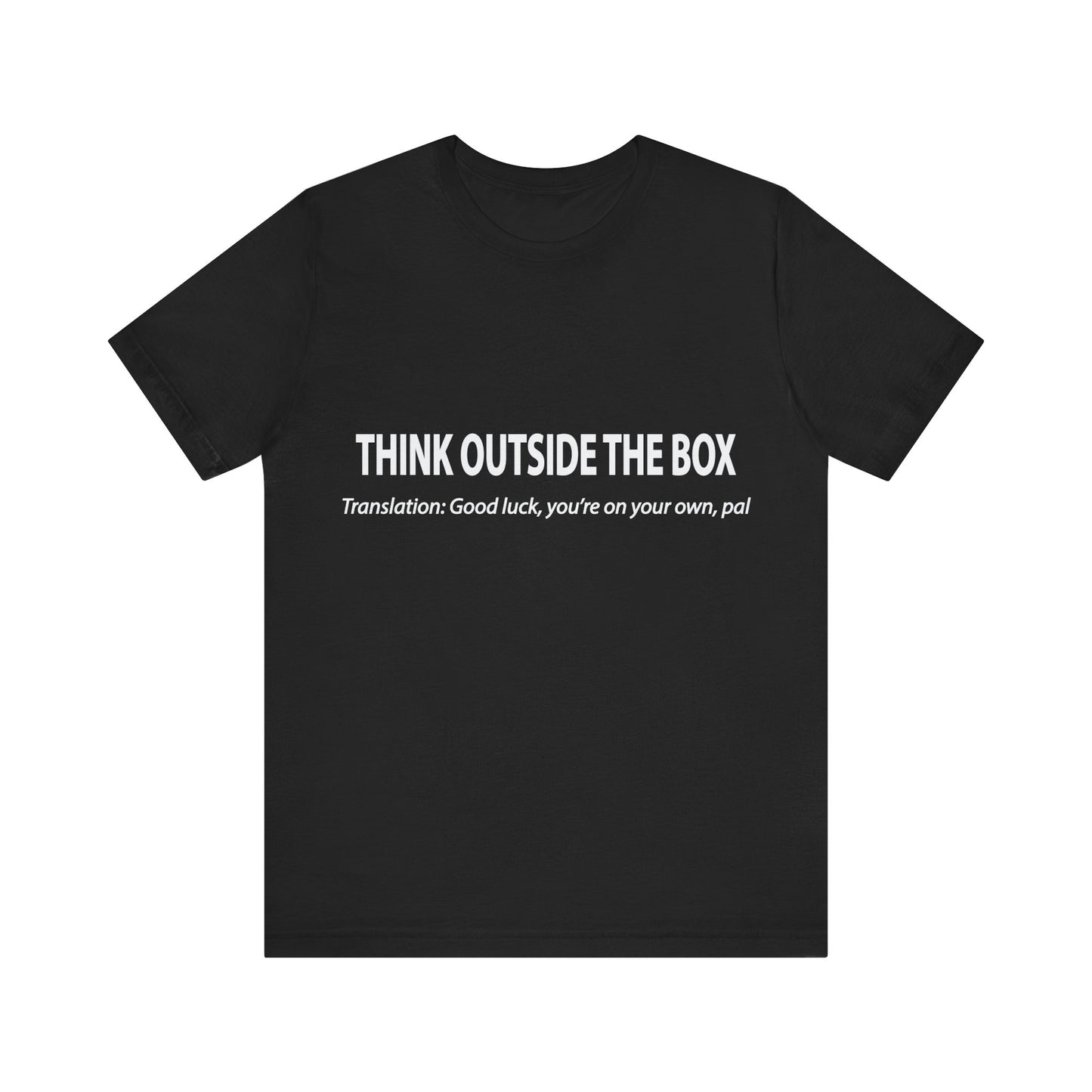 Corporate Translation: Think Outside The Box Tee
