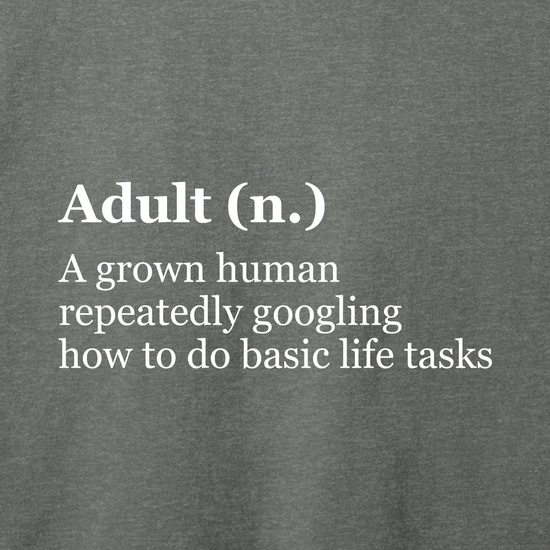 Adult Definition T-Shirt-T-Shirt-Asphalt-S-