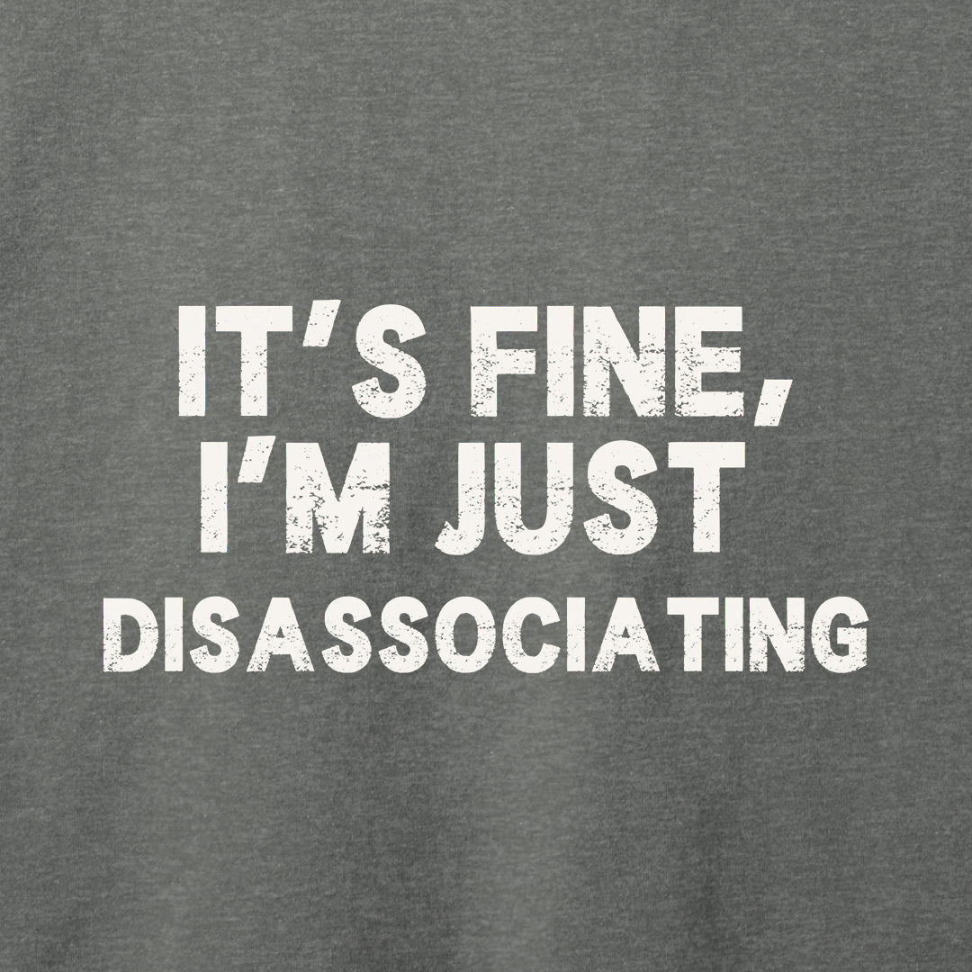 It's Fine T-Shirt-T-Shirt-Asphalt-S-