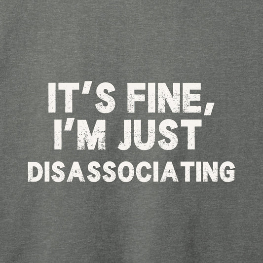 It's Fine T-Shirt-T-Shirt-Asphalt-S-