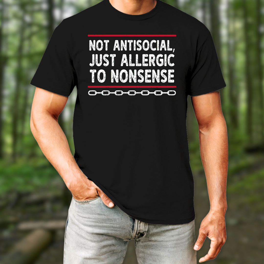 Allergic to Nonsense T-Shirt