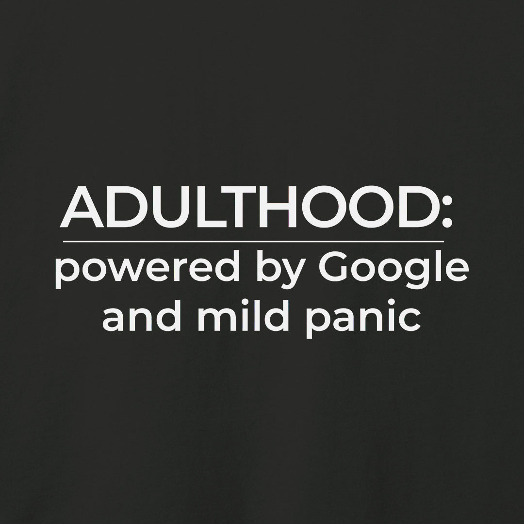 Adulthood T-Shirt