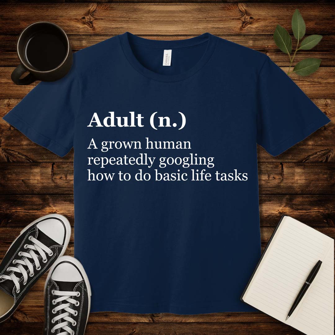 Adult Definition T-Shirt-T-Shirt-Navy-S-wearable sarcasm by Savage Tee Society