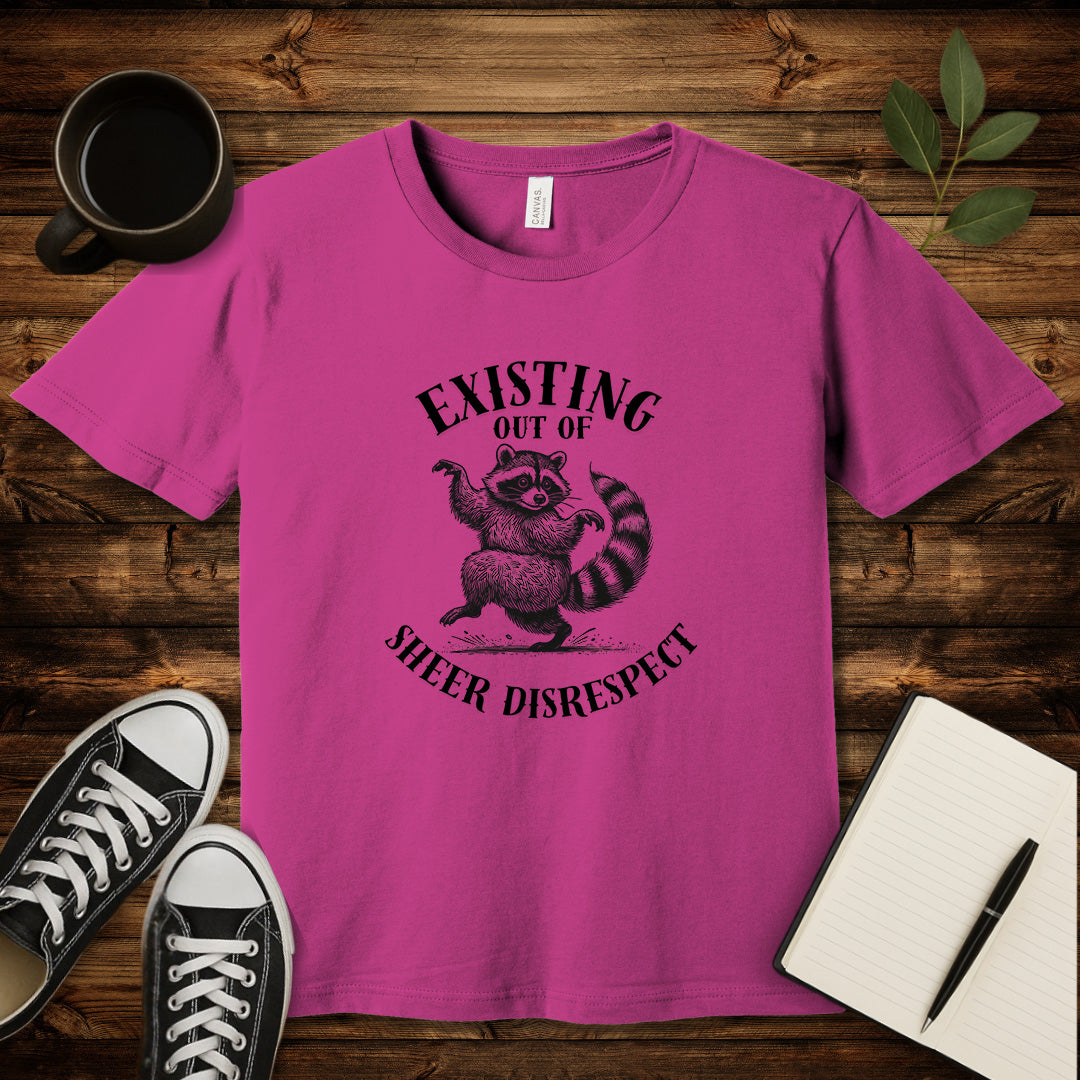 Existing Out of Sheer Disrespect T-Shirt-T-Shirt-Berry-S-wearable sarcasm by Savage Tee Society