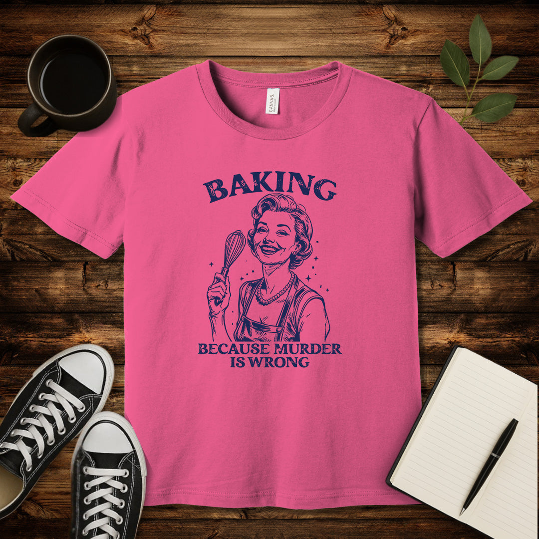 Baking Not Murder T-Shirt-T-Shirt-Charity Pink-S-wearable sarcasm by Savage Tee Society