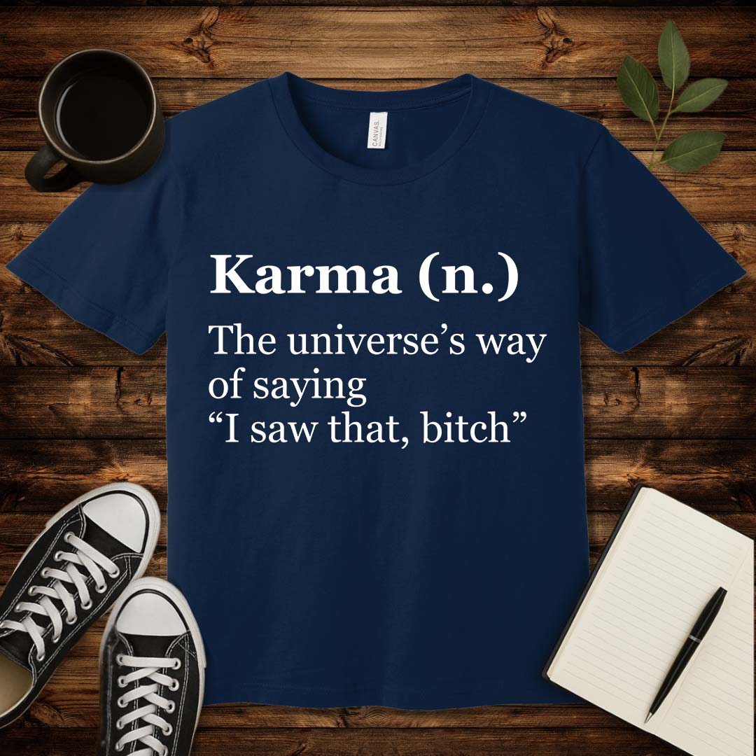 Karma Definition T-Shirt-T-Shirt-Navy-S-wearable sarcasm by Savage Tee Society