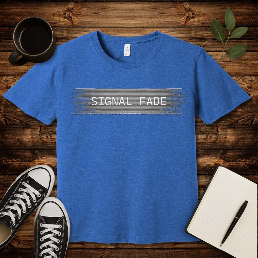 Signal Fade T-Shirt-T-Shirt-Heather True Royal-S-wearable sarcasm by Savage Tee Society