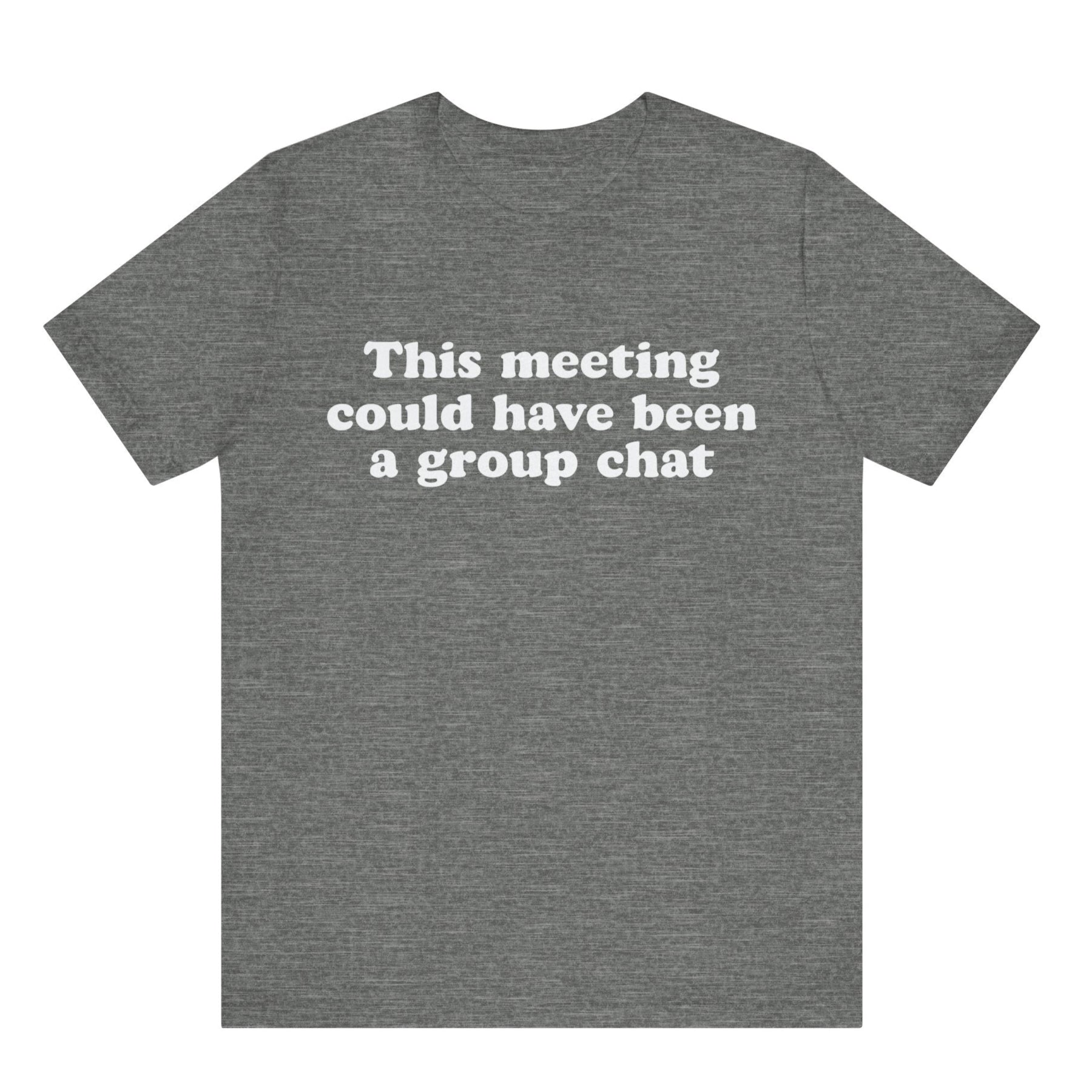 Gray t-shirt with white text on a white background