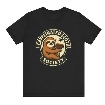 Black t-shirt with a sloth holding a coffee cup and 'Caffeinated Sloth Society' text on a white background