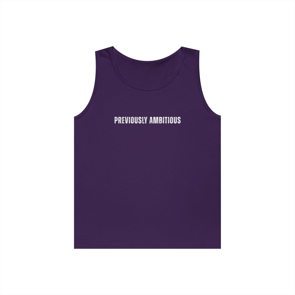 Previously Ambitious Tank Top