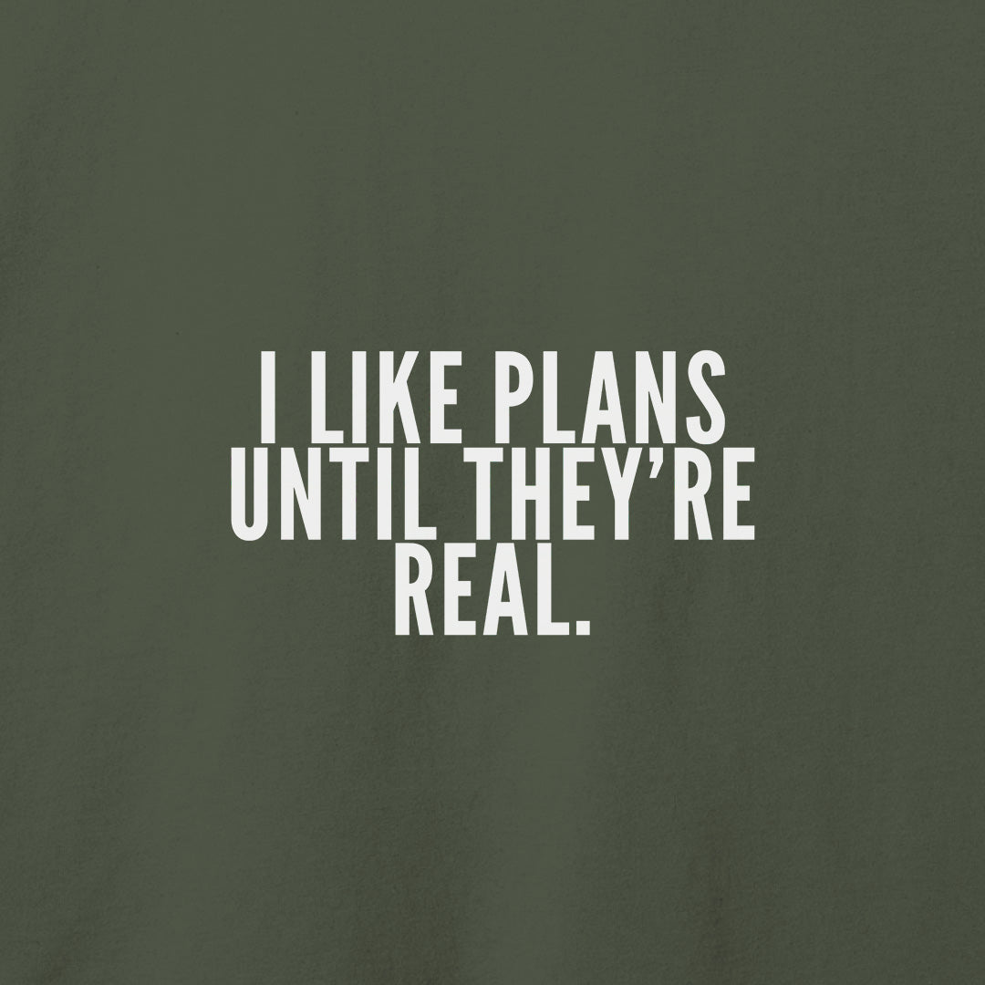 I Like Plans T-Shirt