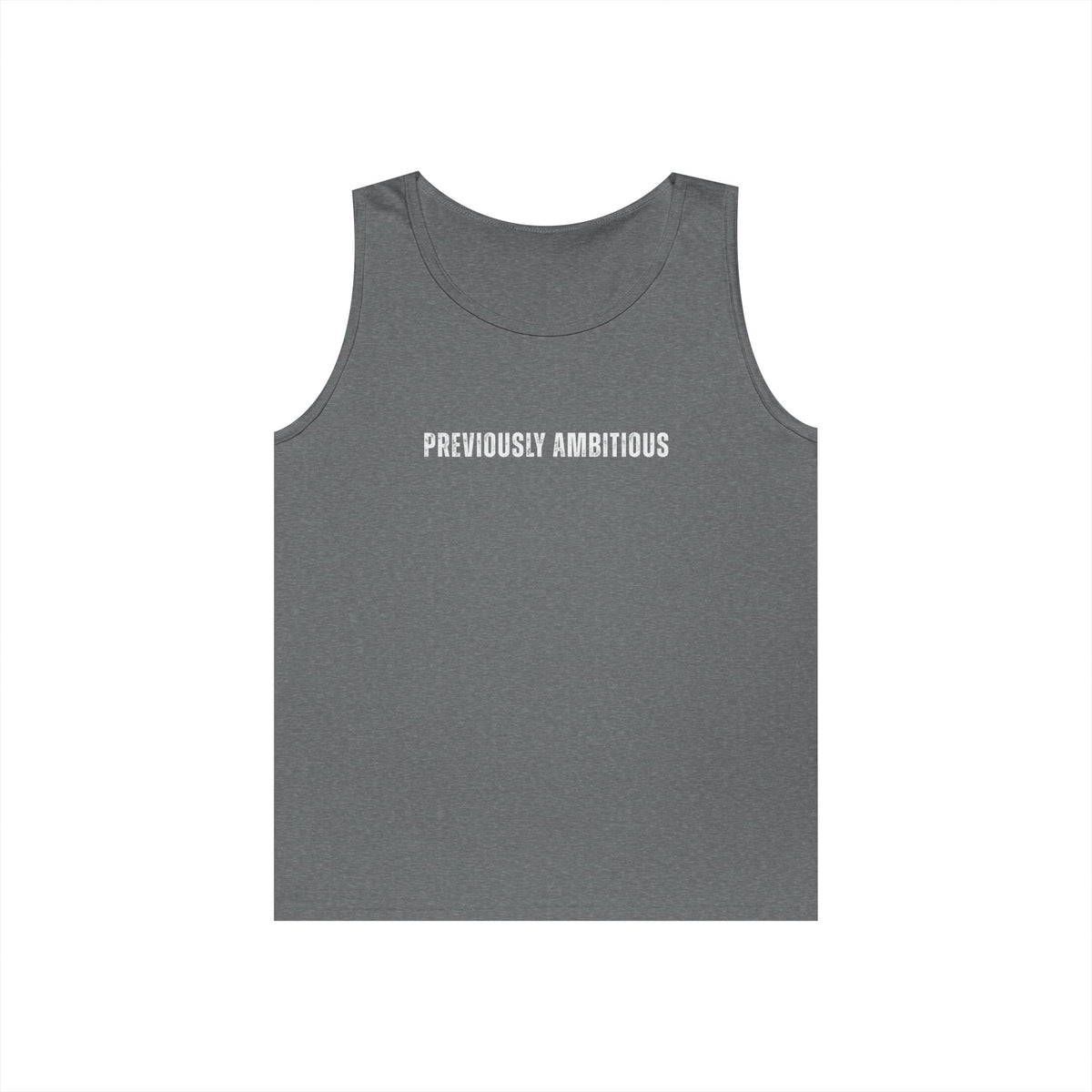 Previously Ambitious Tank Top