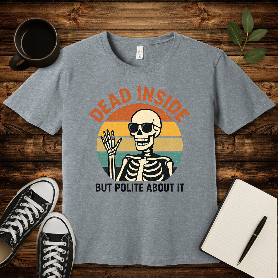 Dead Inside But Polite About It T-Shirt-T-Shirt-Athletic Heather-S-wearable sarcasm by Savage Tee Society