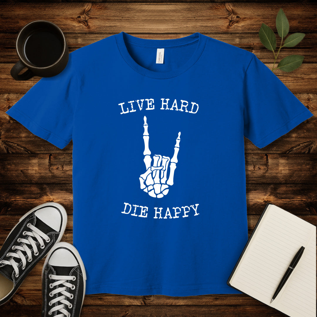Live Hard Die Happy T-Shirt-T-Shirt-True Royal-S-wearable sarcasm by Savage Tee Society