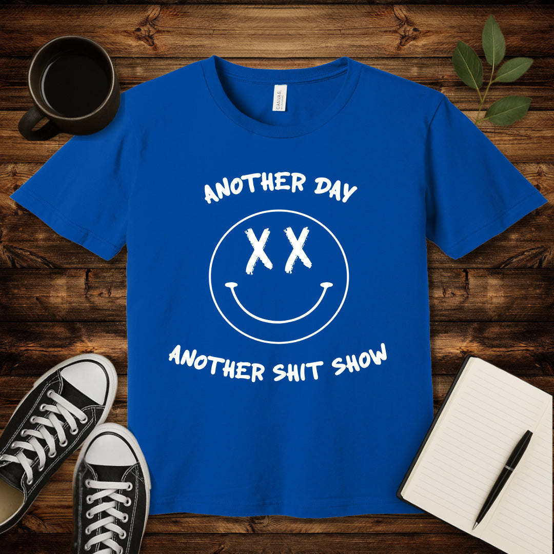Another Day Another Shit Show T-Shirt-T-Shirt-True Royal-S-wearable sarcasm by Savage Tee Society