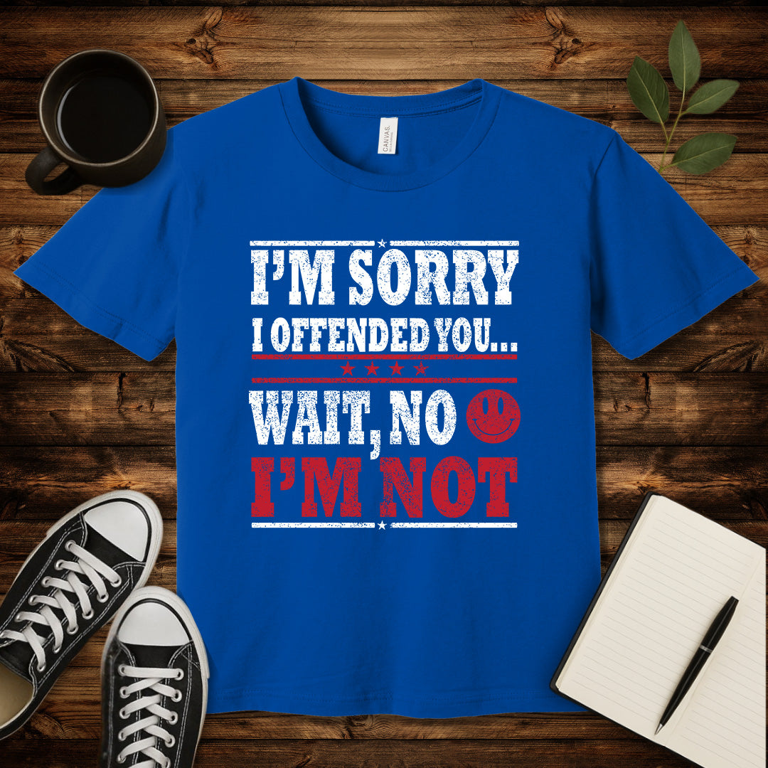 Not Sorry T-Shirt-T-Shirt-True Royal-S-wearable sarcasm by Savage Tee Society