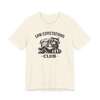 Low Expectations Club T-Shirt