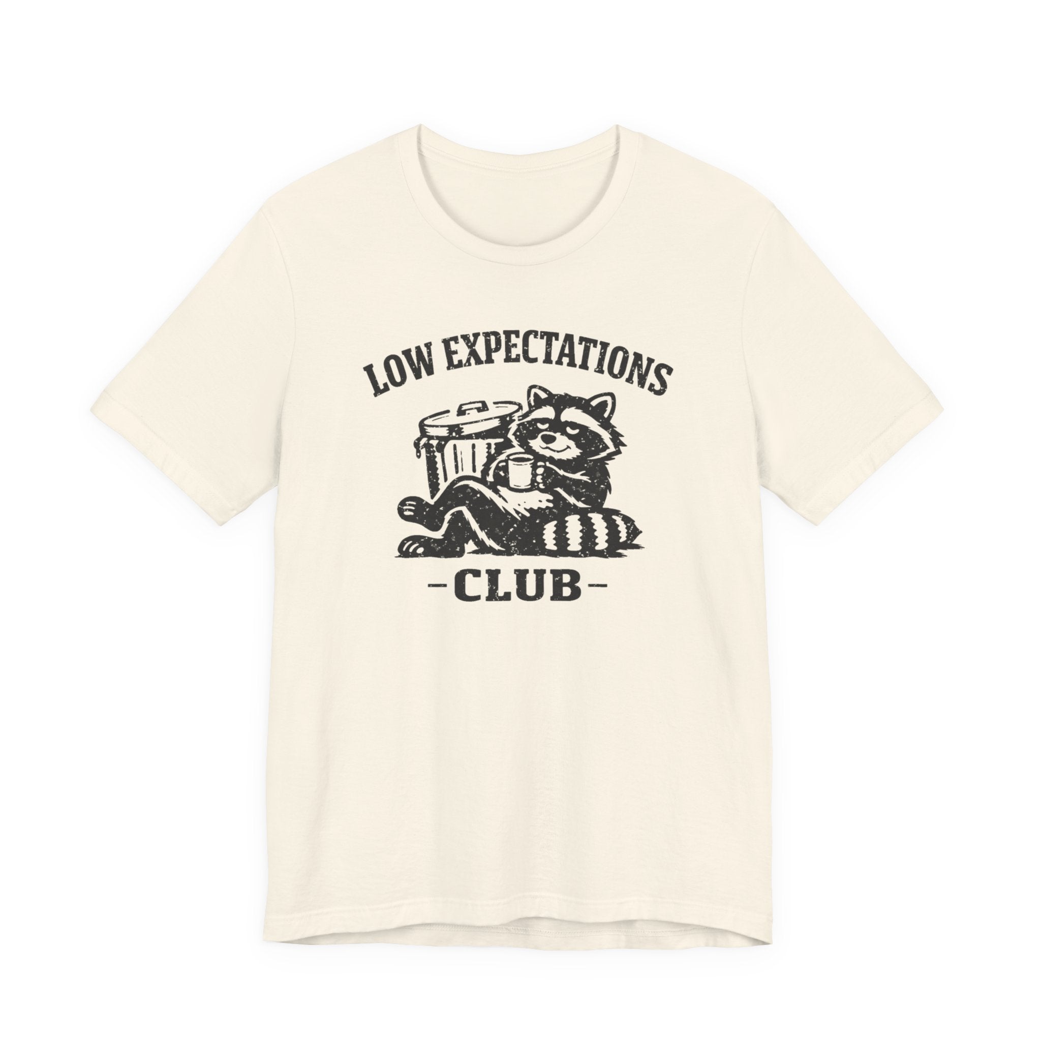 Low Expectations Club T-Shirt