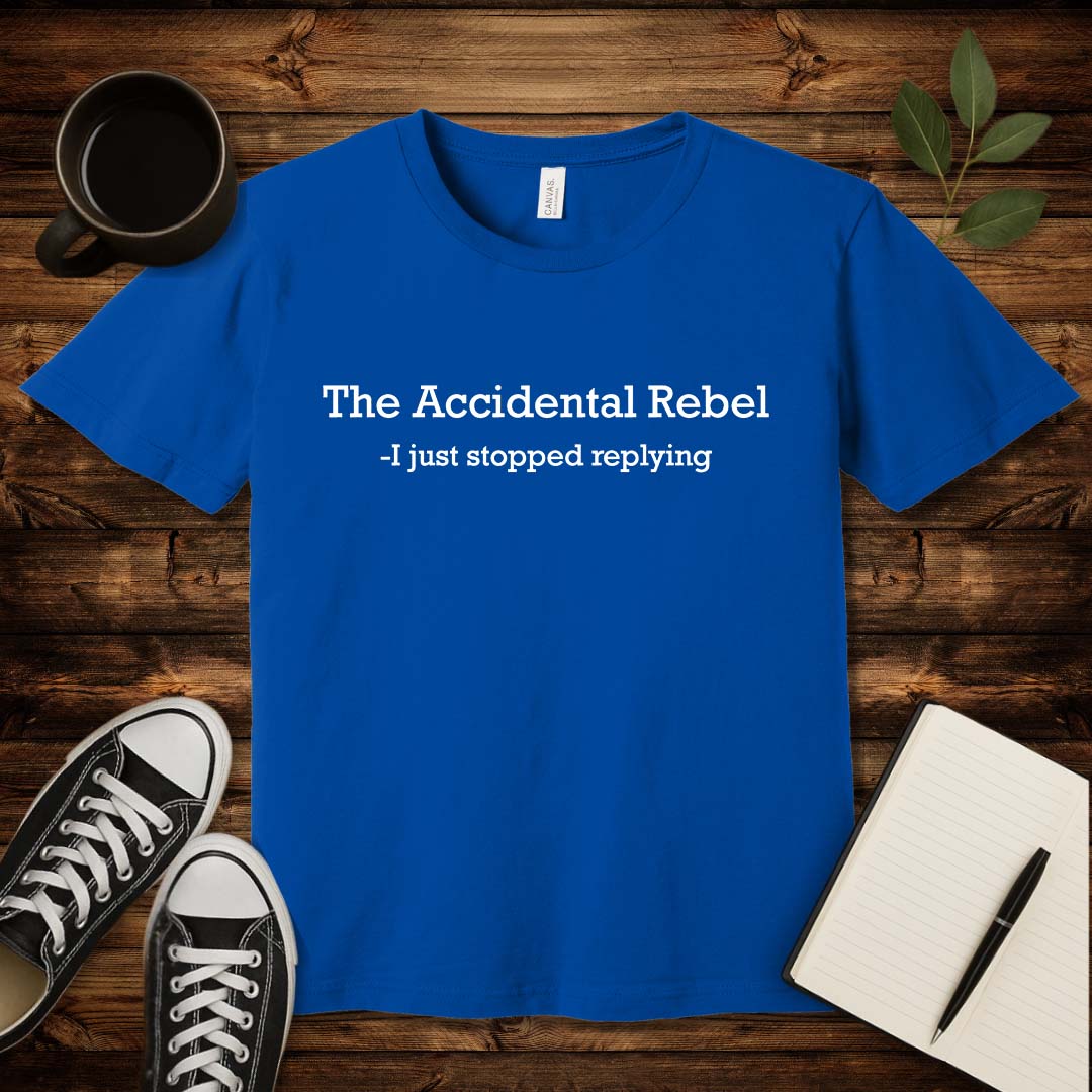 Accidental Rebel T-Shirt-T-Shirt-True Royal-S-wearable sarcasm by Savage Tee Society