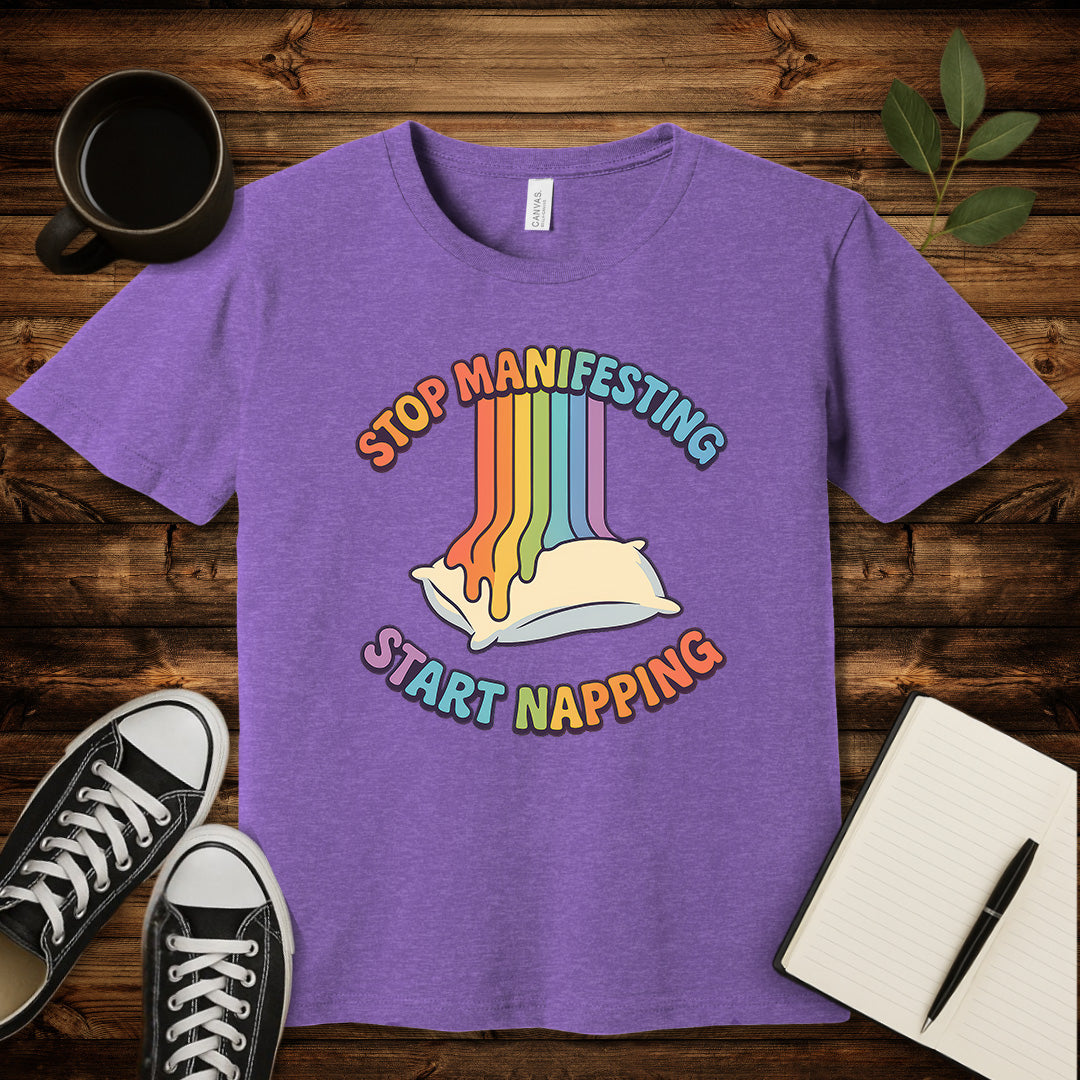 Stop Manifesting T-Shirt-T-Shirt-Heather Team Purple-S-wearable sarcasm by Savage Tee Society