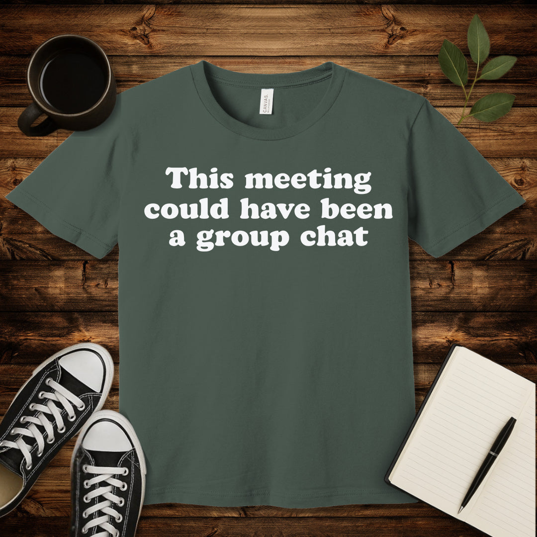 This Meeting Sucks T-Shirt-T-Shirt-Military Green-S-wearable sarcasm by Savage Tee Society