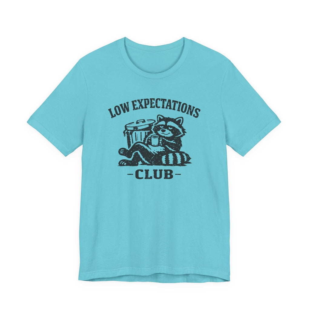 Low Expectations Club T-Shirt