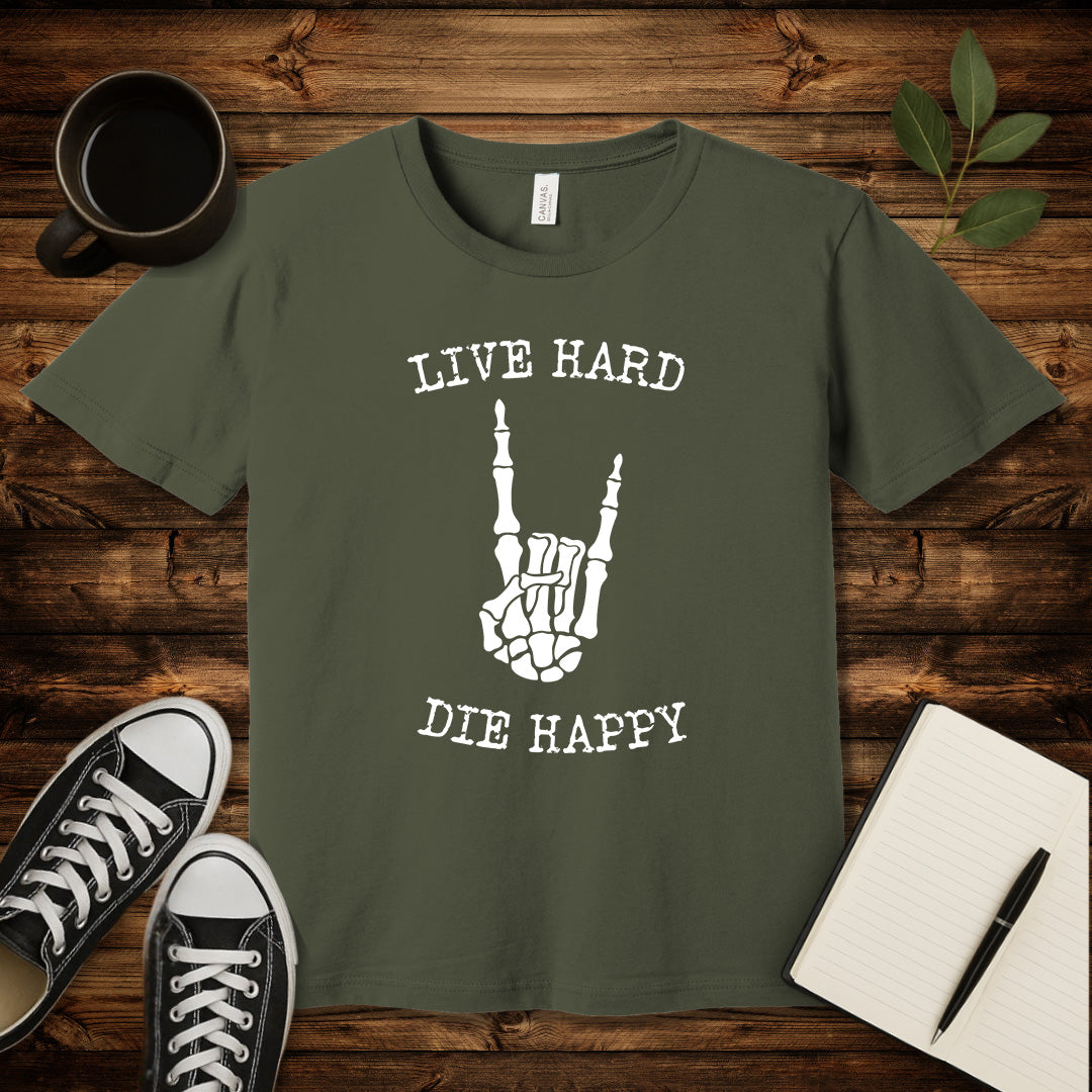 Live Hard Die Happy T-Shirt-T-Shirt-Army-S-wearable sarcasm by Savage Tee Society