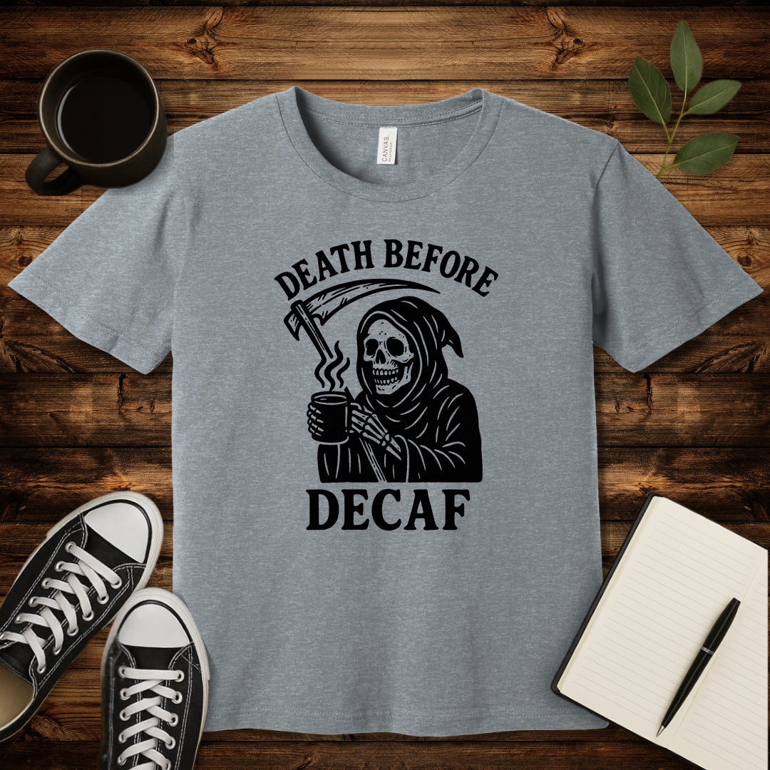 Death Before Decaf T-Shirt-T-Shirt-Athletic Heather-S-wearable sarcasm by Savage Tee Society