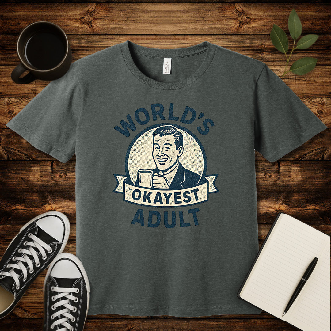 World's Okayest Adult T-Shirt-T-Shirt-Deep Heather-S-wearable sarcasm by Savage Tee Society