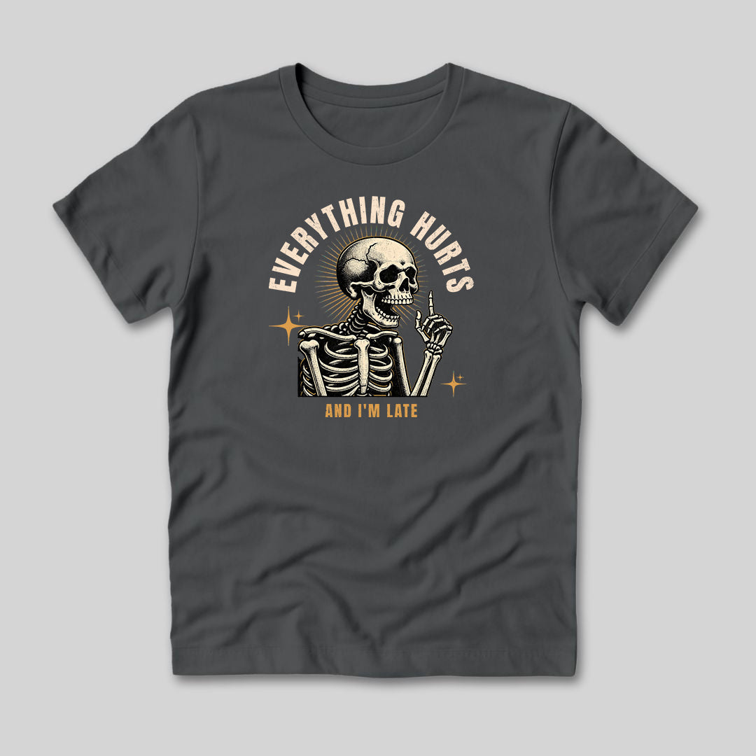 Everything Hurts Skeleton T-Shirt