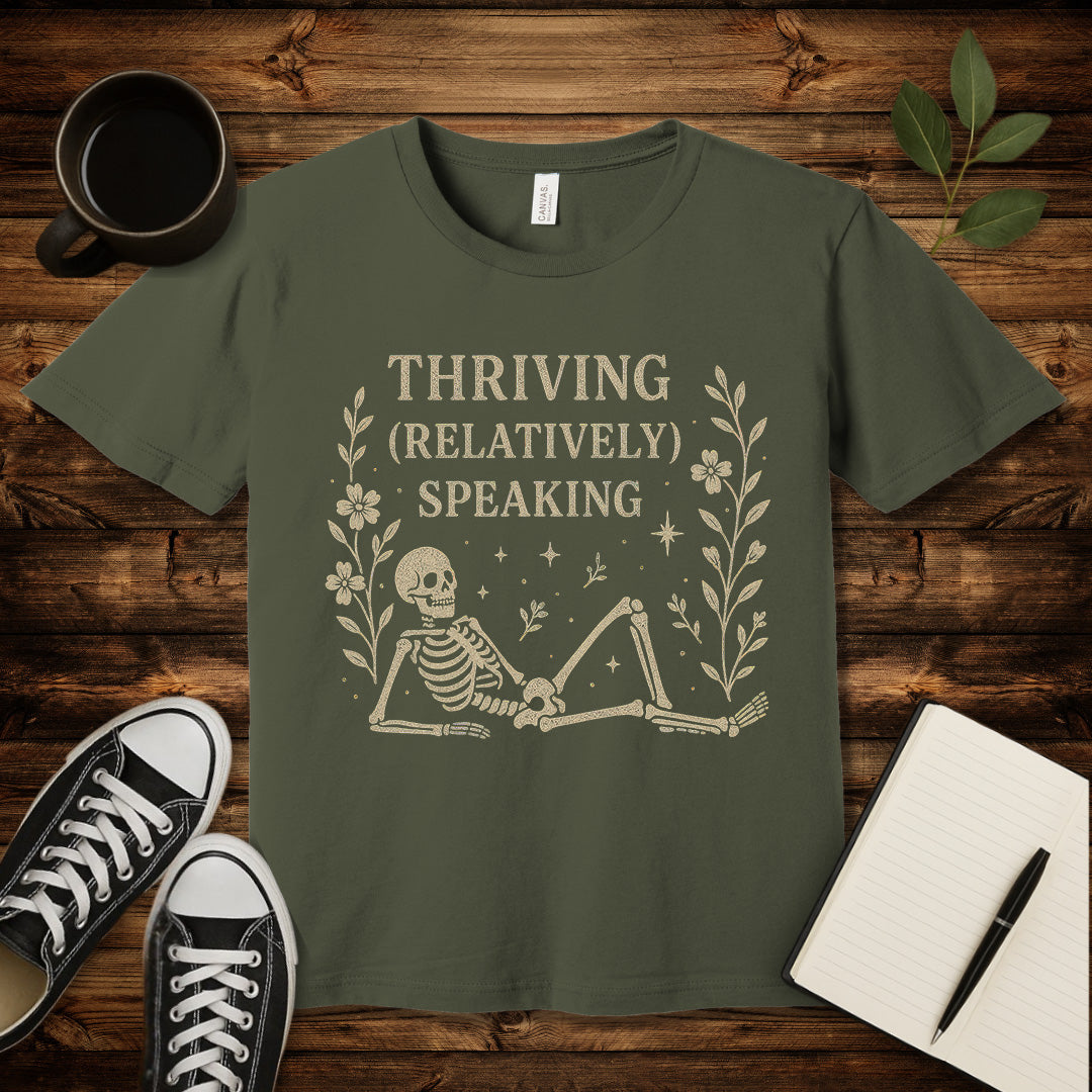 Thriving Relatively Speaking T-Shirt-T-Shirt-Army-S-wearable sarcasm by Savage Tee Society