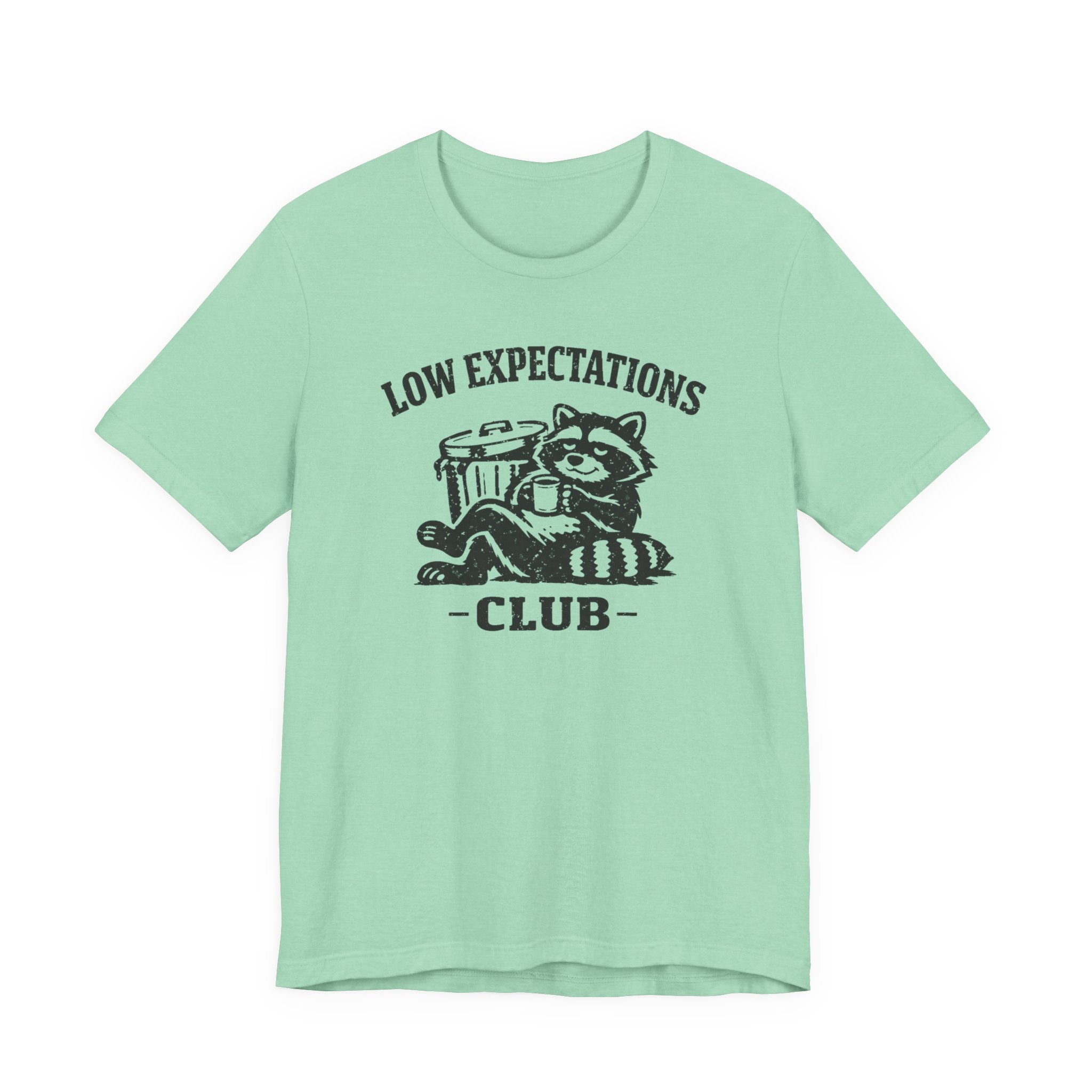 Low Expectations Club T-Shirt