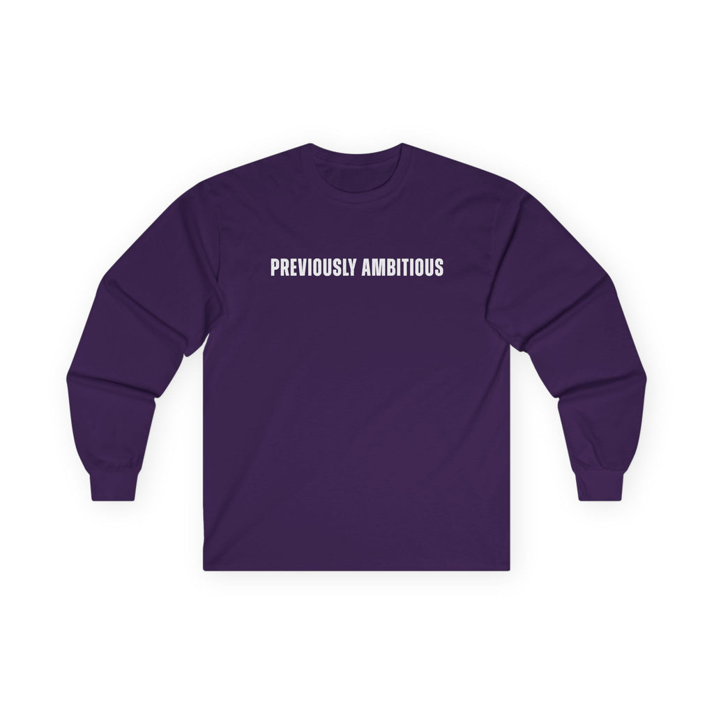 Previously Ambitious Long Sleeve Tee