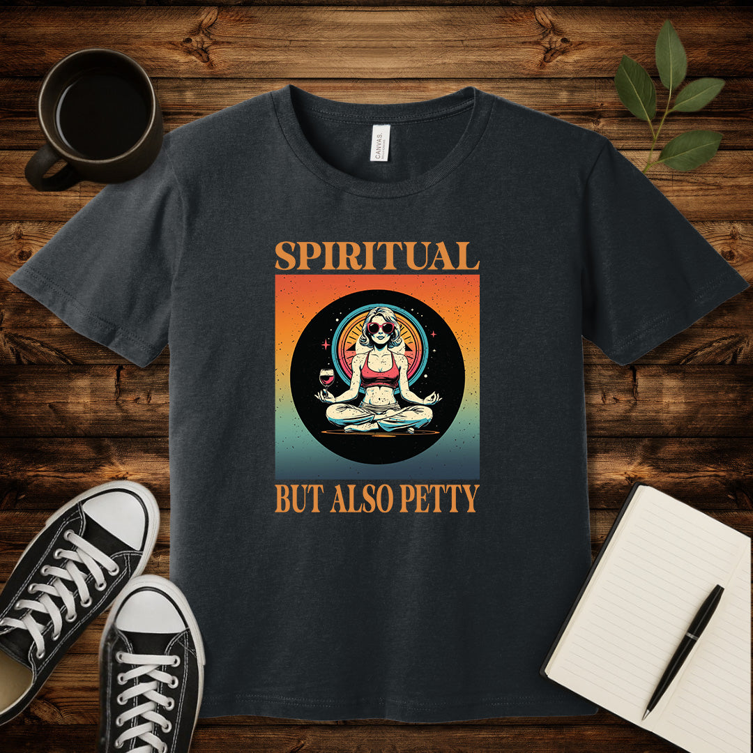 Spiritual But Also Petty T-Shirt-T-Shirt-Dark Grey Heather-S-wearable sarcasm by Savage Tee Society