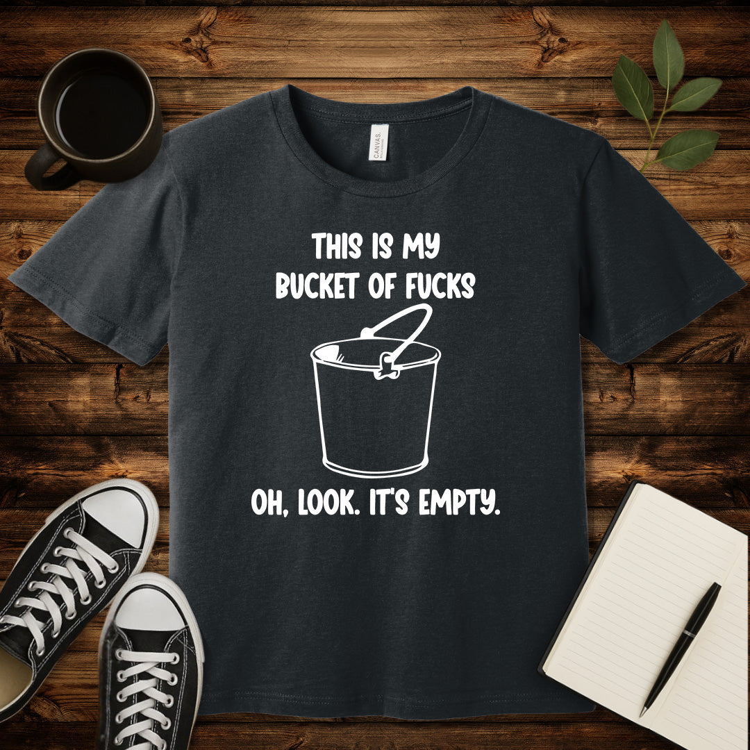 Bucket of Fucks T-Shirt-T-Shirt-Dark Grey Heather-S-wearable sarcasm by Savage Tee Society