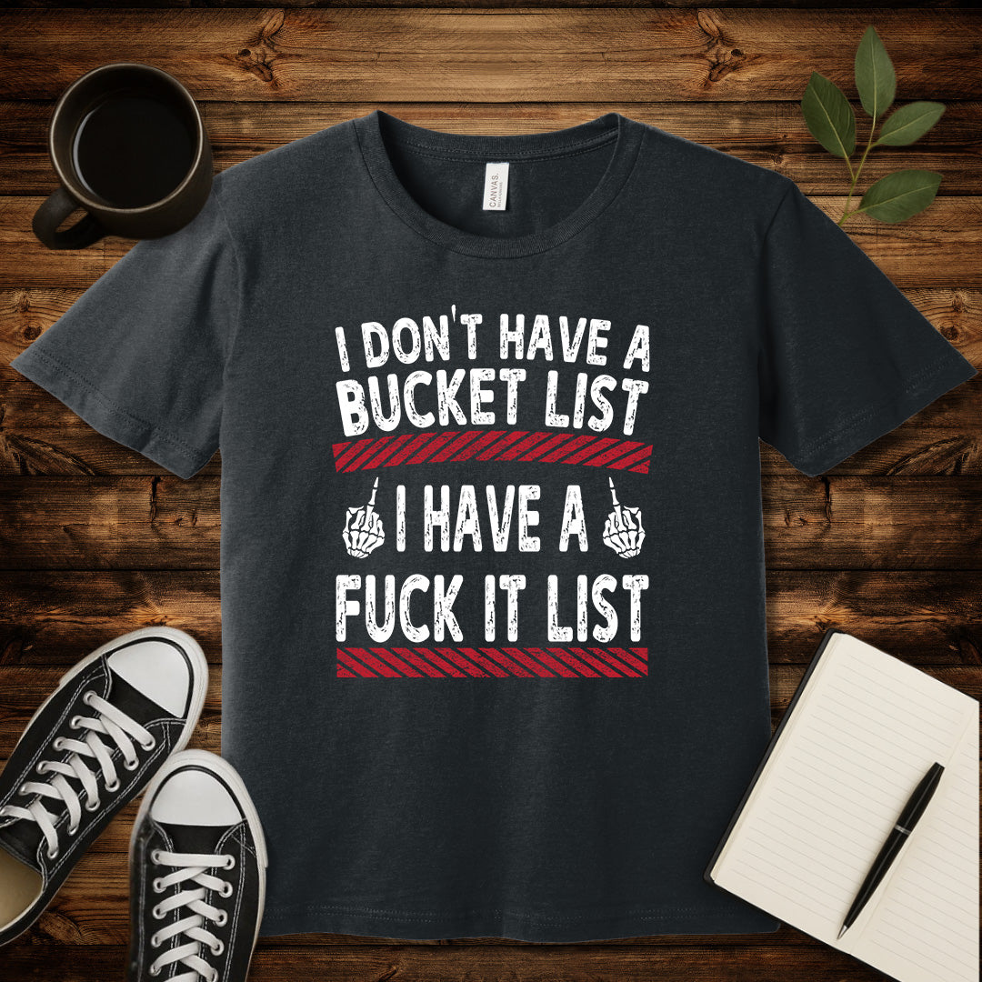 Fuck It List T-Shirt-T-Shirt-Dark Grey Heather-S-wearable sarcasm by Savage Tee Society