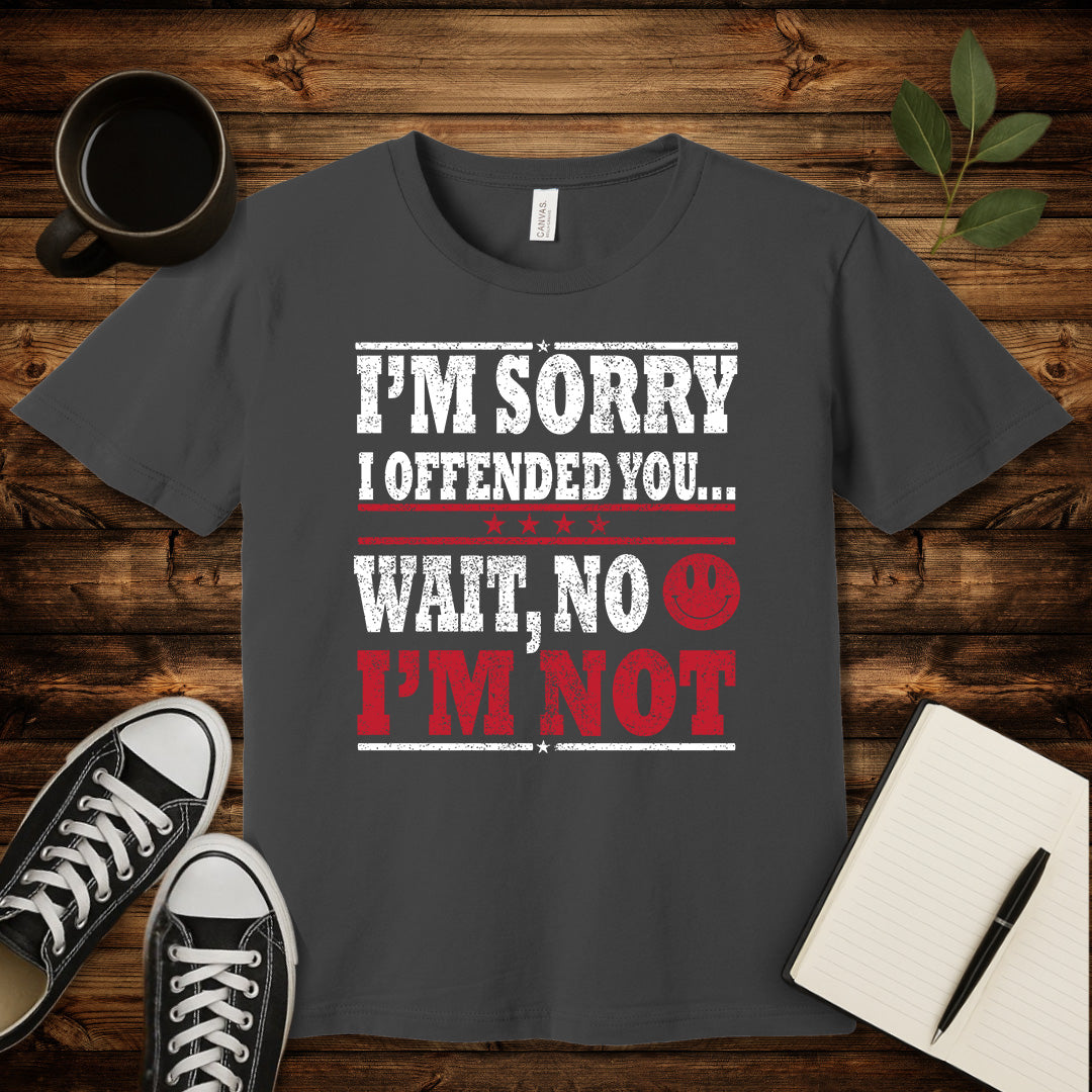 Not Sorry T-Shirt-T-Shirt-Asphalt-S-wearable sarcasm by Savage Tee Society