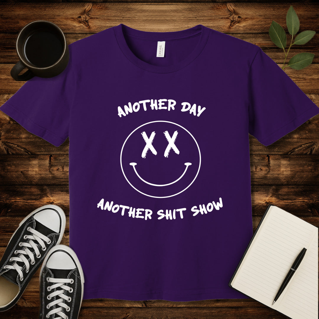 Another Day Another Shit Show T-Shirt-T-Shirt-Team Purple-S-wearable sarcasm by Savage Tee Society
