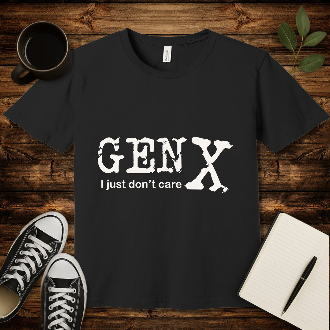 Gen X Don't Care T-Shirt-T-Shirt-Army-S-wearable sarcasm by Savage Tee Society