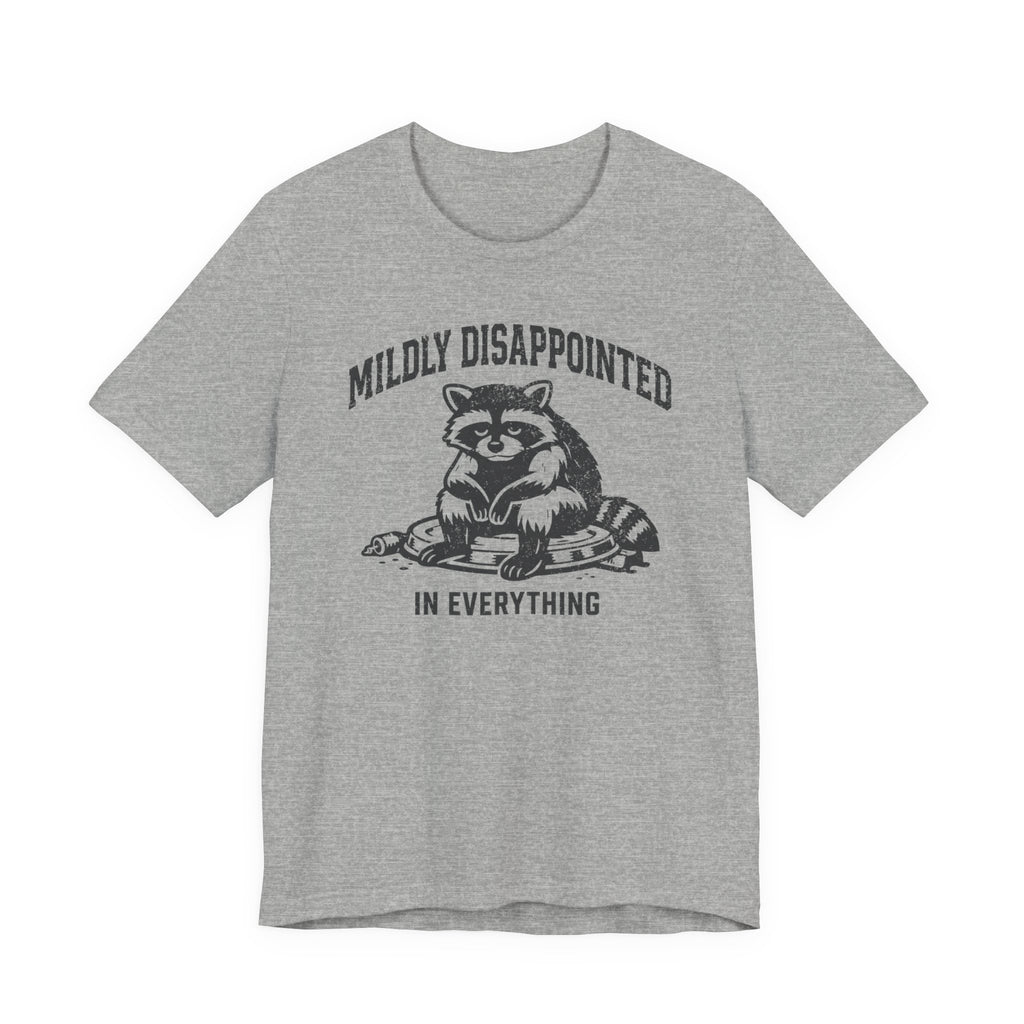 Mildly Disappointed T-Shirt