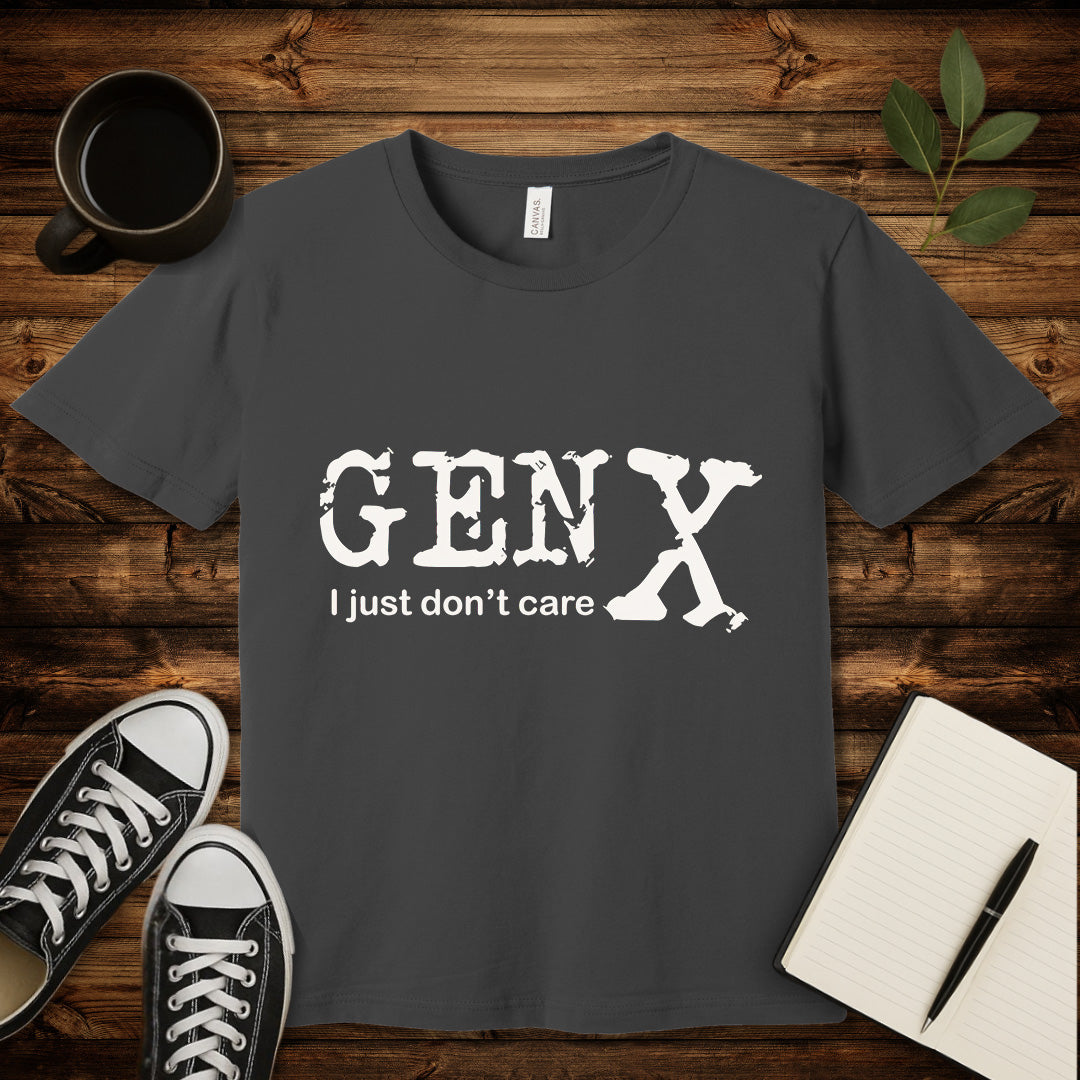 Gen X Don't Care T-Shirt-T-Shirt-Army-S-wearable sarcasm by Savage Tee Society