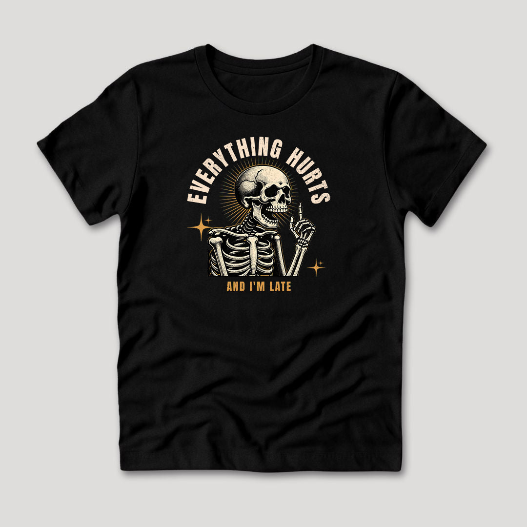 Everything Hurts Skeleton T-Shirt